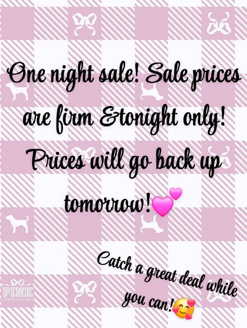 ONE NIGHT SALE!